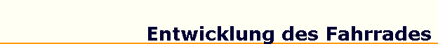 Entwicklung des Fahrrades