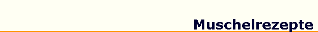 Muschelrezepte